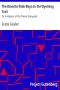 [Gutenberg 39578] • The Broncho Rider Boys on the Wyoming Trail / Or, A Mystery of the Prairie Stampede